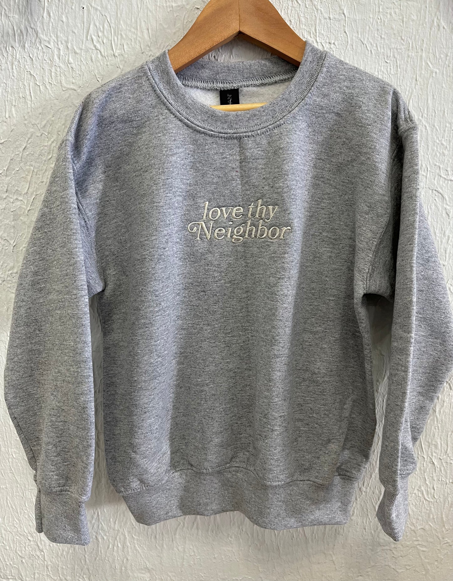 LOVE THY NEIGHBOR embroidered