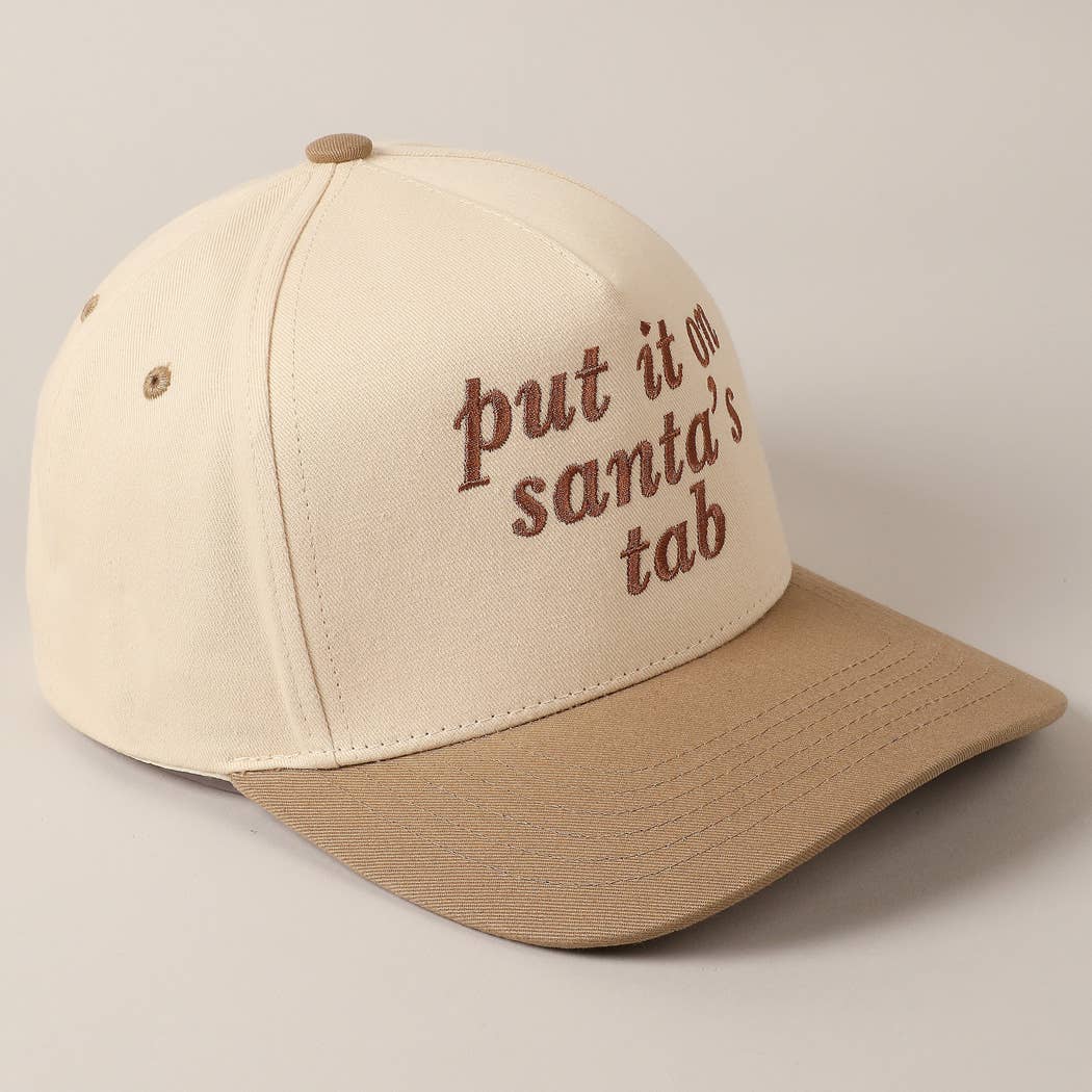 Put It On Santa's Tab Text Embroidery Baseball Cap