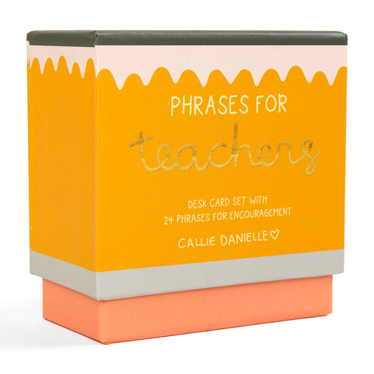 Phrases For Teachers Encouraging Desk Card Set