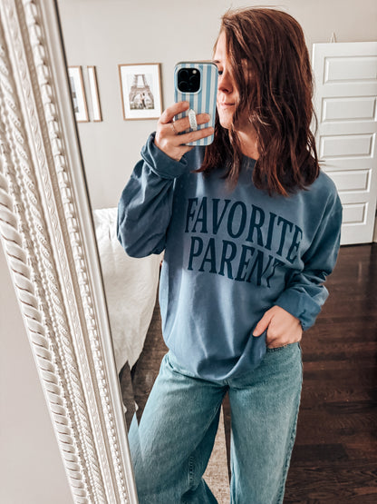 FAVORITE PARENT sweatshirt