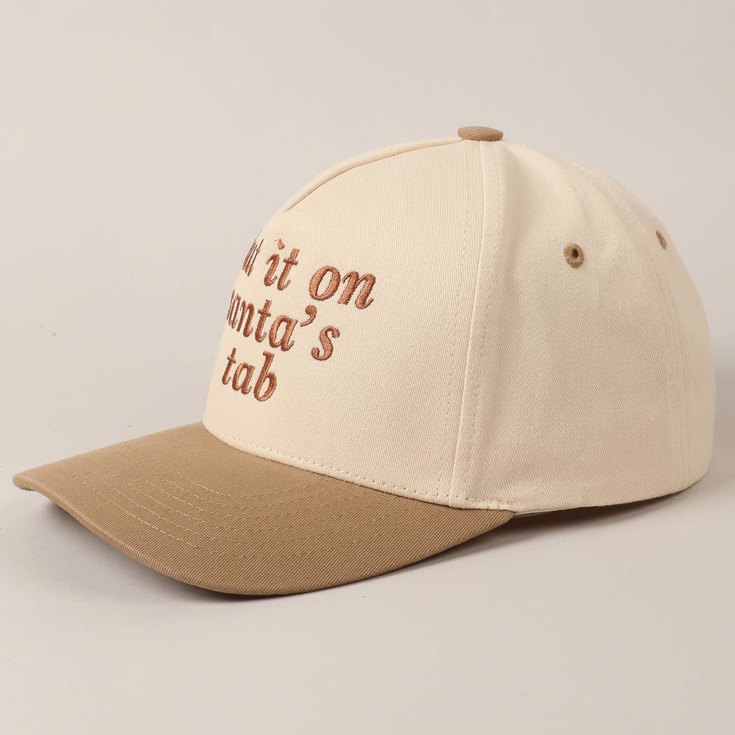 Put It On Santa's Tab Text Embroidery Baseball Cap