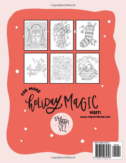 A little Holiday Magic Coloring Book: Hand-Lettered Coloring Book by The Letter Vee