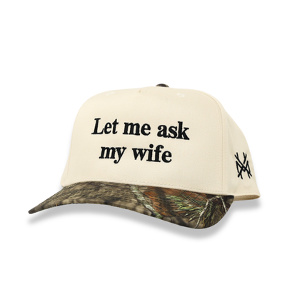 Let Me Ask My Wife Trucker Hat