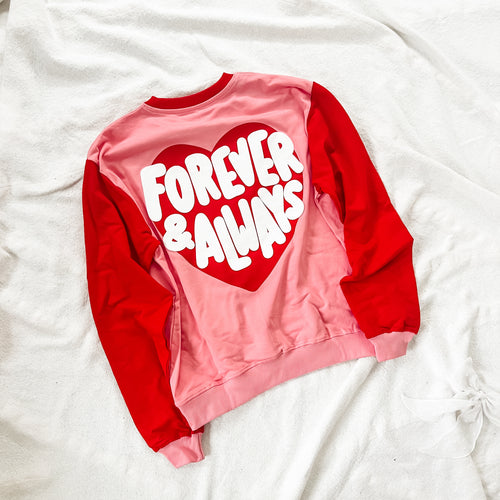FOREVER & ALWAYS adult sweatshirt