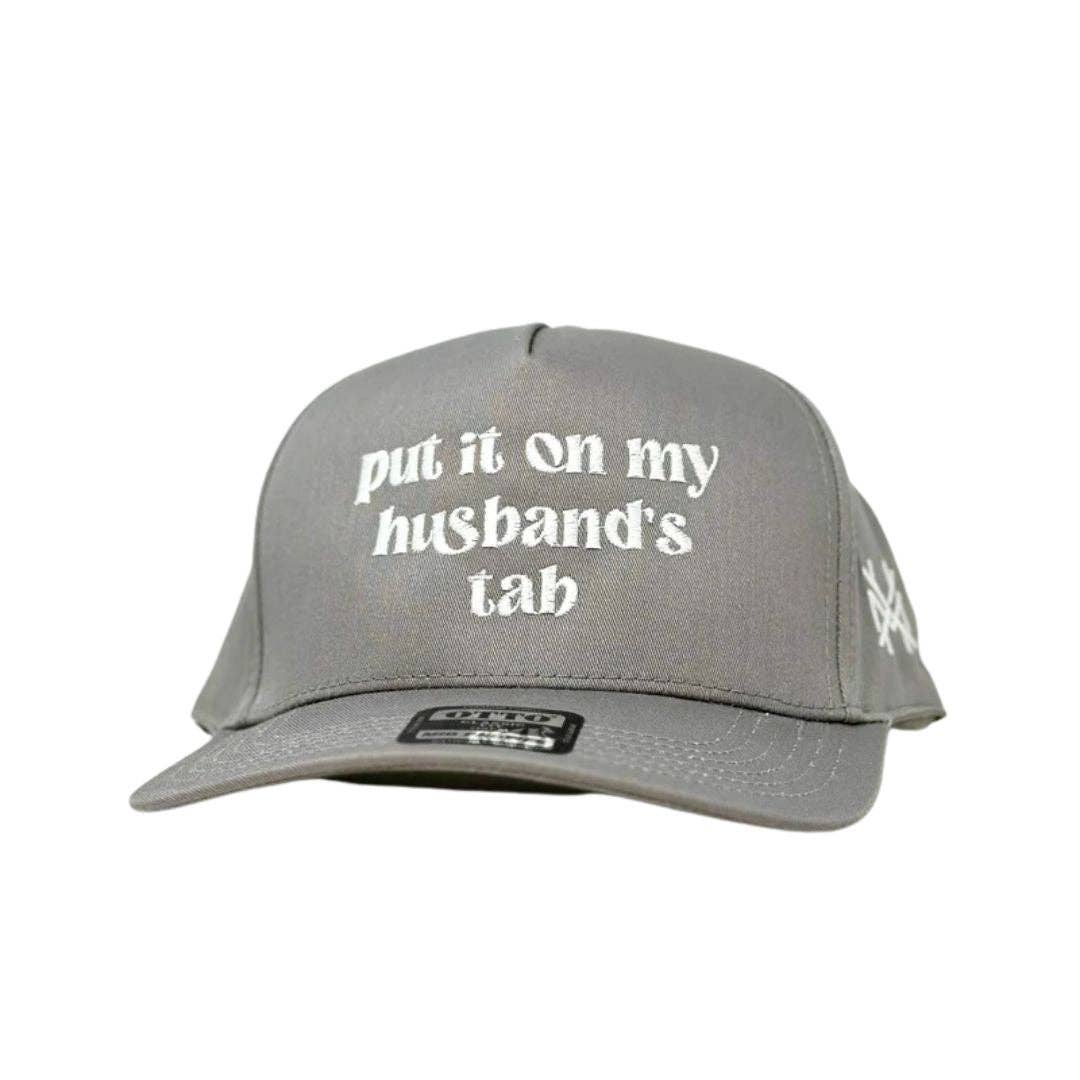 Put it on my Husband's Tab Trucker Hat