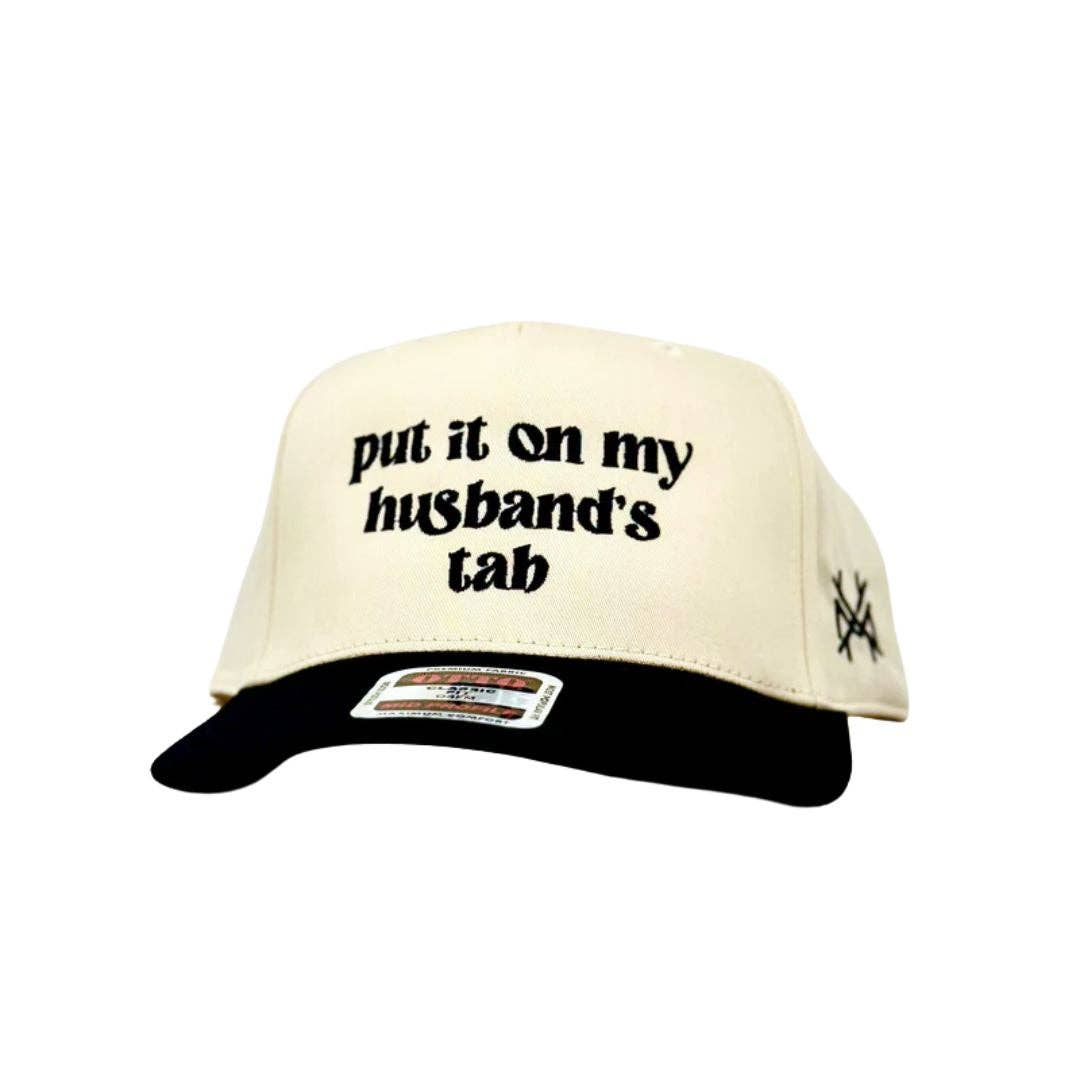 Put it on my Husband's Tab Trucker Hat