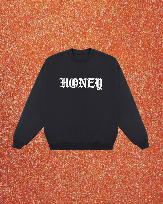 HONEY sweatshirt