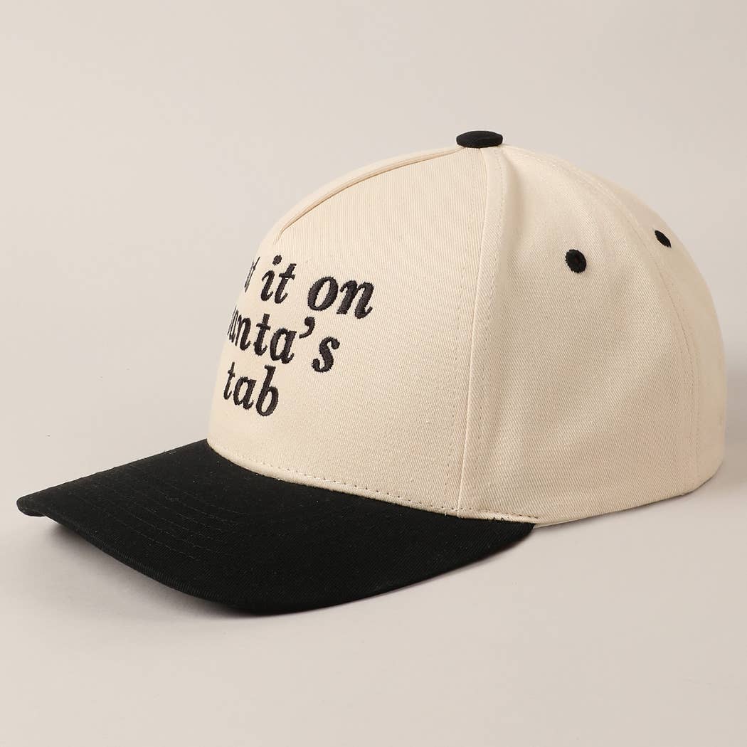 Put It On Santa's Tab Text Embroidery Baseball Cap