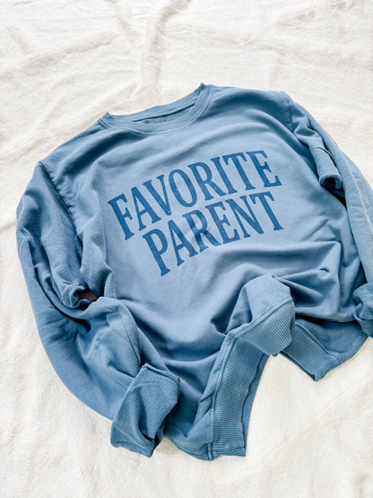 FAVORITE PARENT sweatshirt