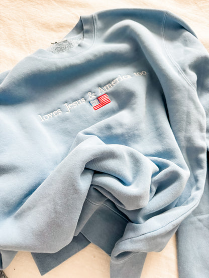 Loves Jesus & America Too Embroidered Sweatshirt