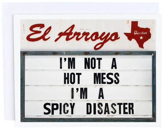 Spicy Disaster Card / El Arroyo