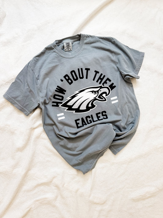 HOW BOUT THEM EAGLES tee