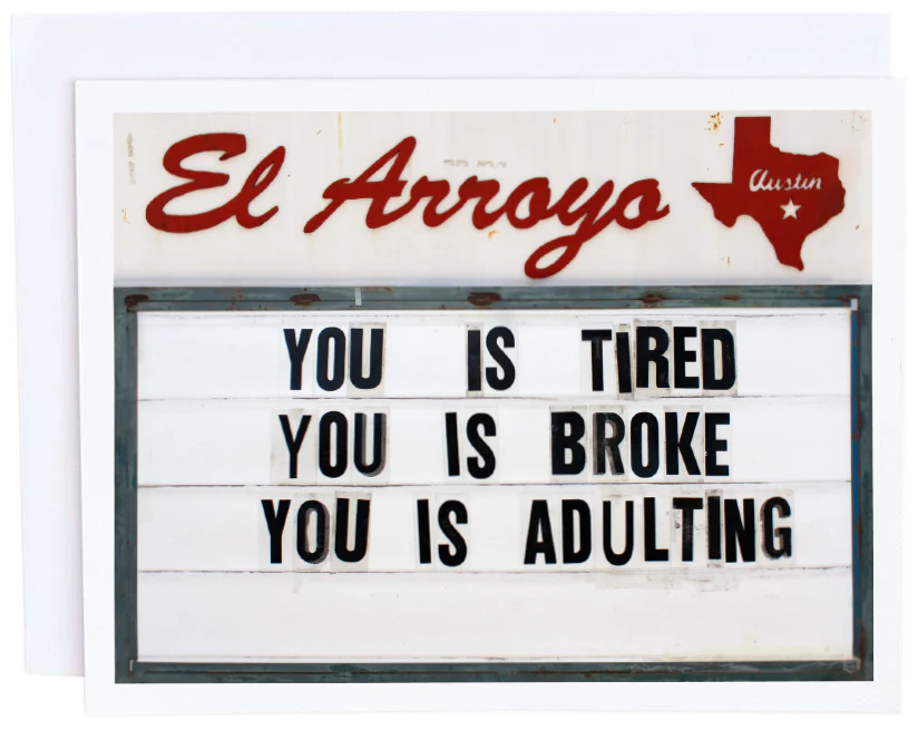Adulting Card / El Arroyo