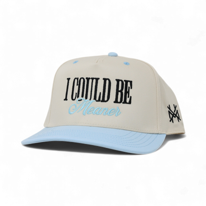 I Could Be Meaner Trucker Hat