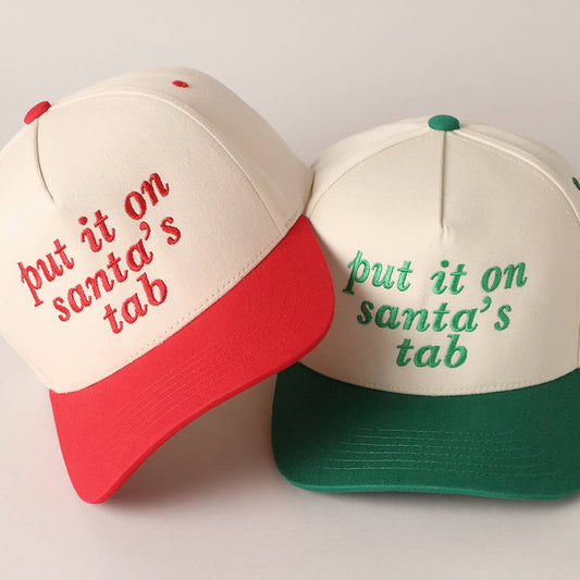 Put It On Santa's Tab Text Embroidery Baseball Cap