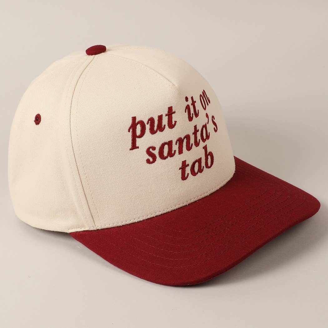 Put It On Santa's Tab Text Embroidery Baseball Cap