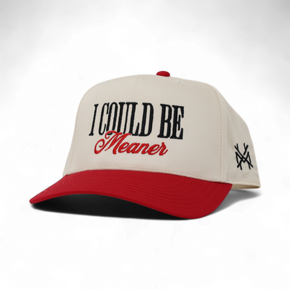 I Could Be Meaner Trucker Hat