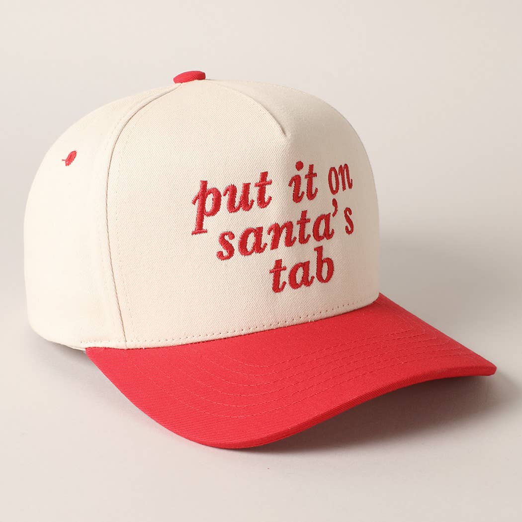 Put It On Santa's Tab Text Embroidery Baseball Cap