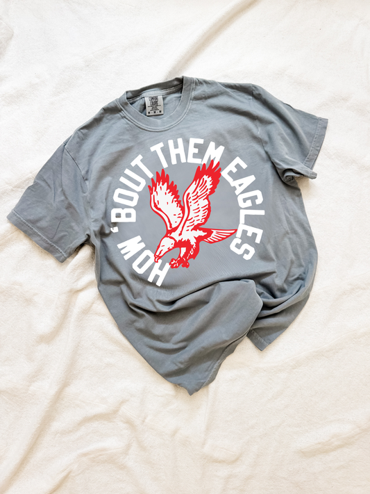 HOW BOUT THEM EAGLES tee