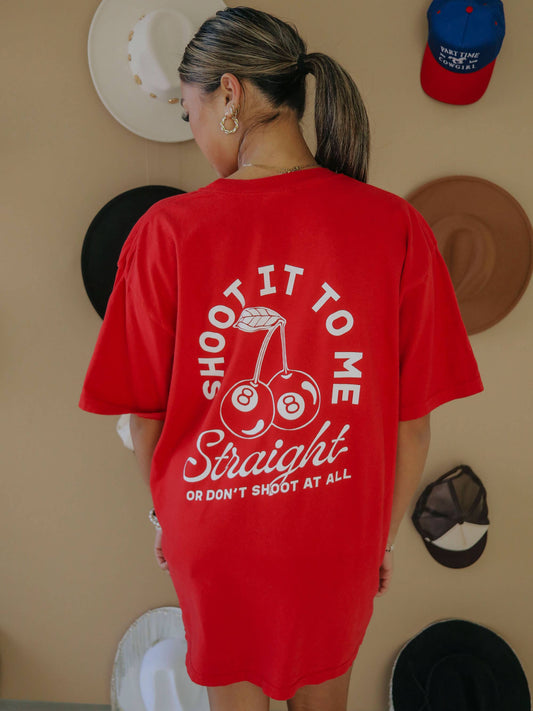 Straight Shooter T-Shirt (FRONT + BACK)