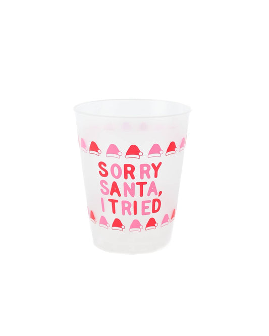 Sorry Santa, I Tried Shatterproof Cup Set