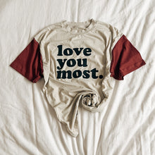 Load image into Gallery viewer, LOVE YOU MOST (oversized tee)